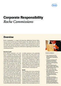 Corporate Responsibility  Roche Commissions Overview Roche Commissions is a unique and pioneering collaboration between Roche,