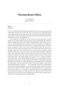 Nicomachean Ethics by Aristotle (384–322 B.C.) BOOK I CHAPTER 5 1