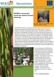 Newsletter 2 Development of improved perennial non-food and bioproduct crops for water stressed environment 20 December 2014 WATBIO’s second year moves the research forward