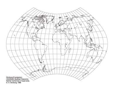 Ginzburg IX projection; (TsNIIGAiK Modified Polyconic); Neither Conformal or Equal-area; G. A. Ginzburg; 1966  