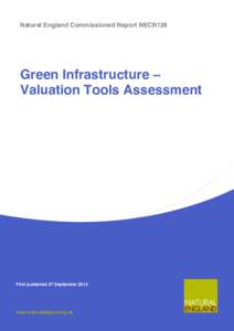 Natural England Commissioned Report NECR126  Green Infrastructure ± Valuation Tools Assessment  First published 27 September 2013