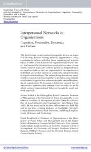 Cambridge University Press0 - Interpersonal Networks in Organizations: Cognition, Personality, Dynamics, and Culture Martin Kilduff and David Krackhardt Frontmatter More information