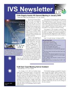 IVS Newsletter Issue 13, December 2005 Chile Eagerly Awaits IVS General Meeting in JanuaryHayo Hase, BKG and Dirk Behrend, NVI, Inc./GSFC The 4th IVS General Meeting will be held in Concepción,