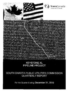 Keystone XL Pipeline Project Response to Condition 8 for the South Dakota Public Utilities Commission TABLE OF CONTENTS 1.0