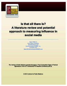    Is that all there is? A literature review and potential approach to measuring influence in social media