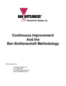 Continuous Improvement and the Ban Bottlenecks™ Methodology