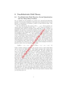 6 6.1 Non-Relativistic Field Theory Non-Relativistic Field Theories, Second Quantization and the Many-Body Problem