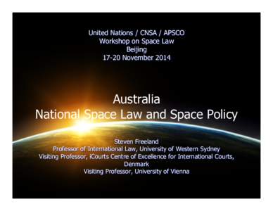 United Nations / CNSA / APSCO Workshop on Space Law BeijingNovemberAustralia