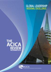 The ACICA Review – December[removed]THE ACICA REVIEW December 2013 | Vol 1 | No 1 | ISSN[removed]