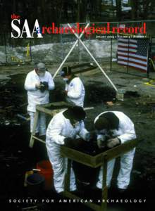 the  SAAarchaeological record JANUARY 2004 • VOLUME 4 • NUMBER 1  S O C I E T Y