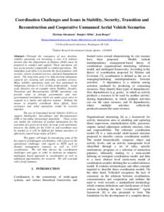 Coordination Challenges and Issues in Stability, Security, Transition and Reconstruction and Cooperative Unmanned Aerial Vehicle Scenarios Myriam Abramson1, Ranjeev Mittu1, Jean Berger2, [removed], Ran