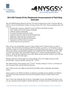 New York State Geological Survey[removed]NE Friends Of the Pleistocene Announcement & Field Stop Overview The 2014 NEFOP Meeting Hosted by the New York State Geological Survey/New York State Museum will be a look into the 
