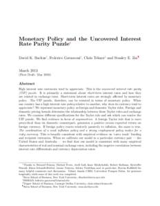 Monetary Policy and the Uncovered Interest Rate Parity Puzzle∗ David K. Backus† , Federico Gavazzoni‡ , Chris Telmer§ and Stanley E. Zin¶ MarchFirst Draft: May 2010)