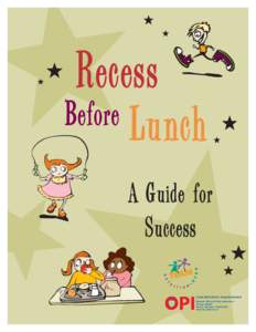 Recess Before Lunch Evaluation
