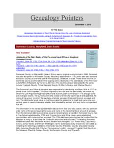 Genealogy Pointers December 1, 2015 In This Issue Genealogy Standards of Proof More Precise than the Law--Evidence Explained Three-Volume Reprint Embodies Largest Collection of Requests for Private Compensation from U.S.