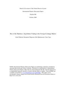 Rise of the Machines: Algorithmic Trading in the Foreign Exchange Market