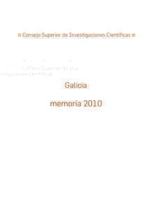 Consejo Superior de Investigaciones Científicas  Galicia memoria 2010