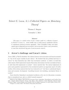 Robert E. Lucas, Jr.’s Collected Papers on Monetary Theory∗ Thomas J. Sargent November 1, 2014  Abstract