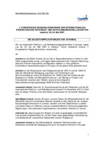 Nicht offizielle Übersetzung – T44/ T26/ T24.  7. EUROPÄISCHE REGIONALKONFERENZ DER INTERNATIONALEN FÖDERATION DER ROTKREUZ- UND ROTHALBMONDGESELLSCHAFTEN Istanbul, Mai 2007