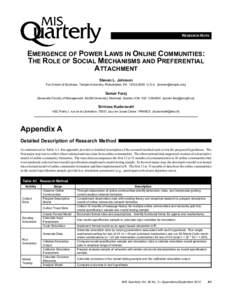 RESEARCH NOTE  EMERGENCE OF POWER LAWS IN ONLINE COMMUNITIES: THE ROLE OF SOCIAL MECHANISMS AND PREFERENTIAL ATTACHMENT Steven L. Johnson