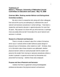 1  Testimony of Reece L. Peterson, University of Nebraska-Lincoln Committee on Education and Labor, May 19, 2009 Chairman Miller, Ranking member McKeon and Distinguished