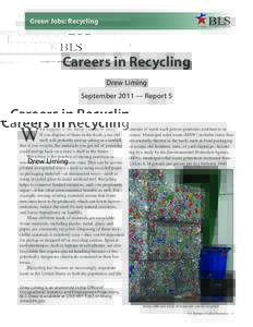 BLS  Green Jobs: Recycling U.S. BUREAU OF LABOR STATISTICS