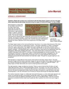 NASA’s Deep Impact Mission: Decision Making John Marriott  APPENDIX D: INTERVIEW SHEET