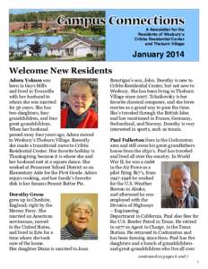 A Newsletter for the Residents of Wesbury’s Cribbs Residential Center and Thoburn Village  January 2014