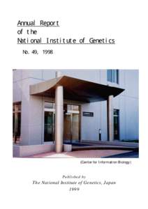Annual Report of the National Institute of Genetics No. 49, Center for Information Biology)