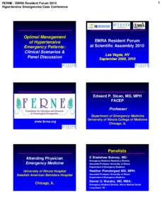 1  FERNE / EMRA Resident Forum 2010 Hypertensive Emergencies Case Conference  Optimal Management