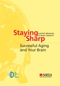 Successful Aging and Your Brain SUCCESSFUL AGING  {a}