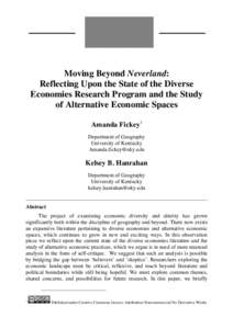 Moving Beyond Neverland: Reflecting Upon the State of the Diverse Economies Research Program and the Study of Alternative Economic Spaces