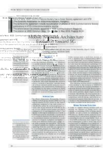INFOCOMMUNICATIONS JOURNAL  Mobile Network Architecture Evolution toward 5G Editor’s Note: IEEE Communications Society has a Sister Society agreement with HTE (The Scientific Association for Infocommunications, Hungary