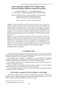 Revue des Energies Renouvelables Vol. 17 N° – 577  Study of dynamic stability of MV (middle voltage) Network of Douala within the meaning of Lyapunov S. Essiane Ndjakomo * , Y.C. Ketchanji Mougang S. Péra