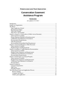 PENNSYLVANIA	
  LAND	
  TRUST	
  ASSOCIATION	
    Conservation	
  Easement	
   Assistance	
  Program	
   GUIDELINES	
   last updated