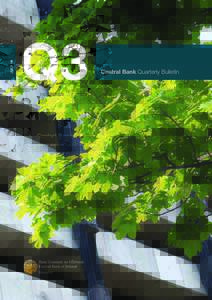 JULY 16  Q3 Central Bank Quarterly Bulletin