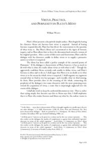 WIANS, William “Virtue, Practice, and Perplexity in Plato’s Meno”  VIRTUE, PRACTICE, AND PERPLEXITY IN PLATO’S MENO William WIANS