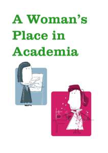 A WomanÊs Place in Academia 1|Page