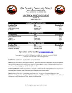 Gila Crossing Community School 4665 W. Pecos Rd. Laveen, AZPhone: Fax: VACANCY ANNOUNCEMENT SY2014-15