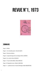 Revue n°1, 1973  Sommaire Page 2 : Préface Pages 3 : Une double passion (Daniel LEGAT) Pages 4 : Extraits de lettres
