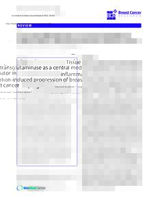 Agnihotri et al. Breast Cancer Research 2013, 15:202 http://breast-cancer-research.com/contentREVIEW  Tissue transglutaminase as a central mediator in
