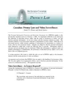 The Personal Information Protection and Electronic Documents Act (PIPEDA) applies to the provincially regulated sector as of January 1, 2004. It is legislation which has as its stated goal the balancing of individual pri