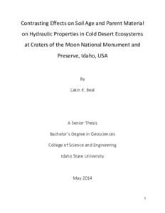 Contrasting Effects on Soil Age and Parent Material on Hydraulic Properties in Cold Desert Ecosystems at Craters of the Moon National Monument and Preserve, Idaho, USA  By