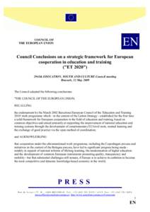 EN  COUCIL OF THE EUROPEA UIO  Council Conclusions on a strategic framework for European