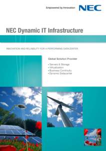 NEC Dynamic IT Infrastructure Innovation and reliability for a performing Datacenter Global Solution Provider • Servers
