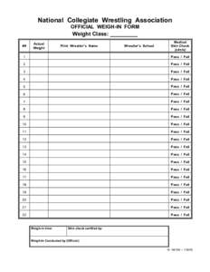 National Collegiate Wrestling Association OFFICIAL WEIGH-IN FORM Weight Class: _________ ##