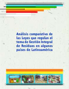 Análisis comparativo de las Leyes que regulan el tema de Gestión Integral de Residuos en algunos países de Latinoamérica