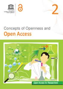 Concepts of openness and open access; Open access for researchers; Vol.:2; 2015
