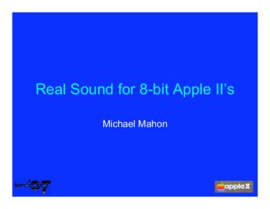 Real Sound for 8-bit Apple II’s