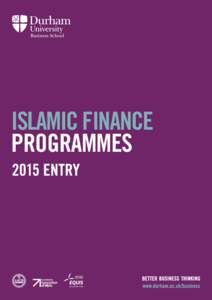 ISLAMIC FINANCE PROGRAMMES YOU WANT TO STUDY ONE OF THE B ISLAMIC FINANCE PROGRAMMES WHAT’S YOUR NEXT MOVE?